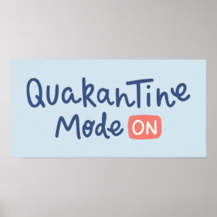 Quarantine Mode On Poster
