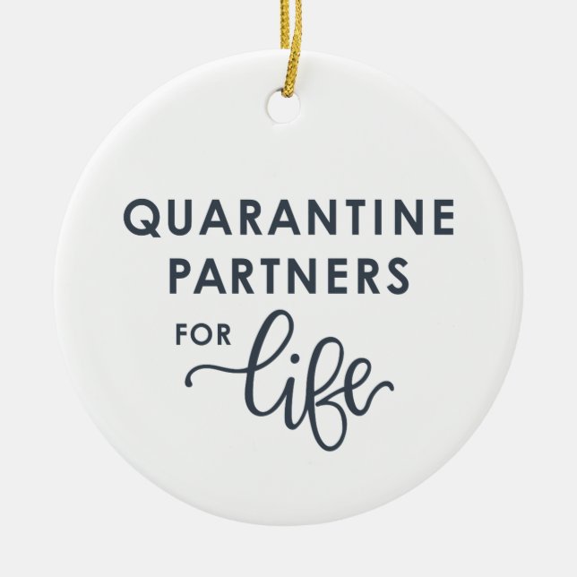 Quarantine Partners for Life | Coronavirus (Grey) Ceramic Tree Decoration (Front)