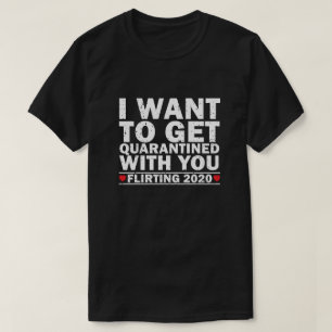 Quarantine Romance on Lockdown T-Shirt