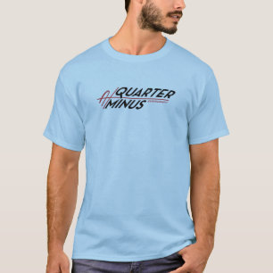 Quarter Minus Entertainment Tee