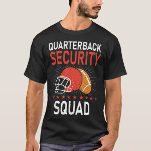 Quarterback Security Squad Football Offensive Line T-Shirt