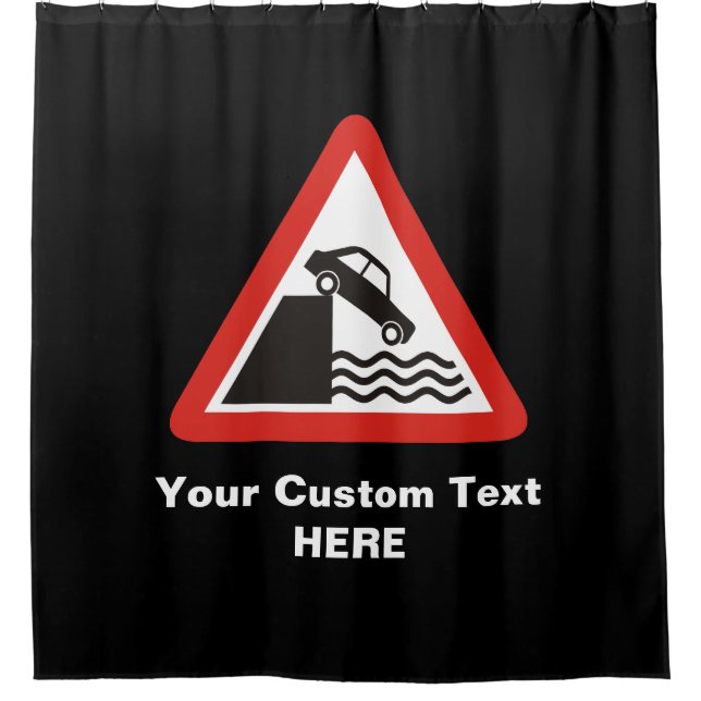 Quayside Warning Sign Shower Curtain (Front)