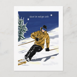 Que la neige soit/Skieur carte postale Postcard
