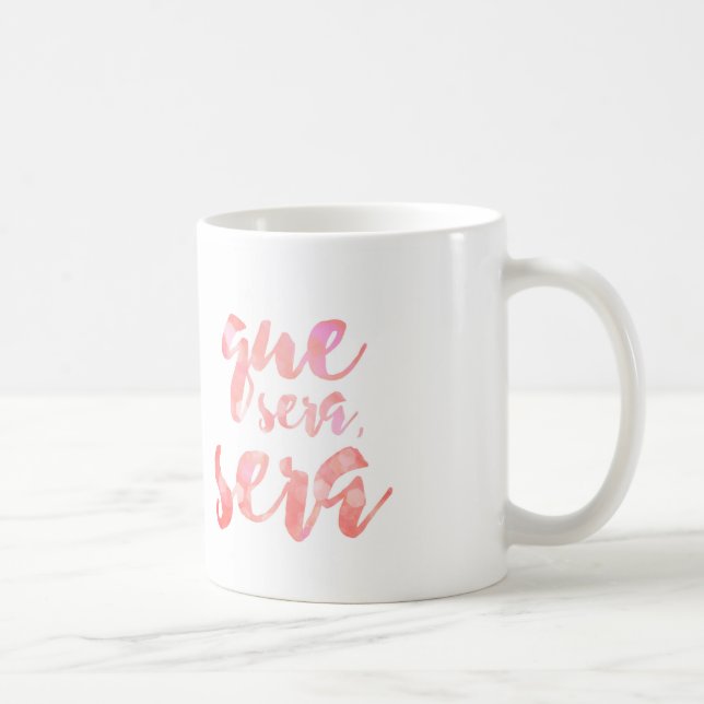 Que Sera Sera Mug (Right)