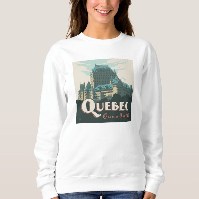 Quebec Canada | Château Frontenac Sweatshirt (Front)
