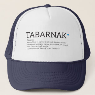 Québec Tabarnak Juron Joual Humour Français Trucker Hat