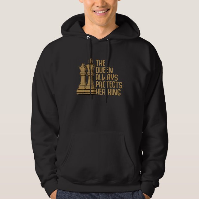 Queen Always Protects Her King  Chess Player Graph Hoodie (Front)