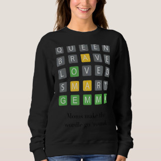 Queen Brave Loved Smart  Word Gemma Mother's Day Sweatshirt