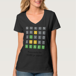 Queen Brave Loved Smart Word Nene Mother's Day T-Shirt