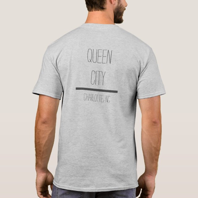 Queen City Charlotte, NC T-Shirt (Back)