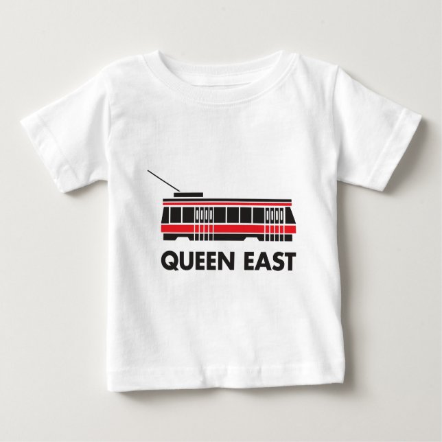 Queen East (Toronto) Streetcar Baby T-Shirt (Front)