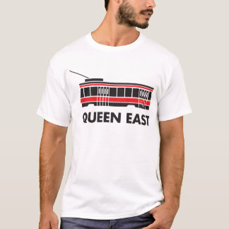 Queen East (Toronto) Streetcar T-Shirt