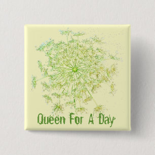 Queen For A Day 15 Cm Square Badge