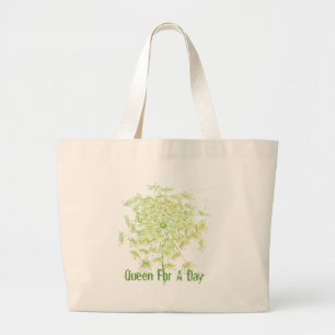 Queen For A Day Large Tote Bag
