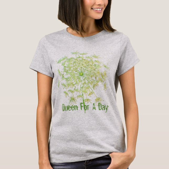 Queen For A Day Typography Quote T-Shirt (Front)