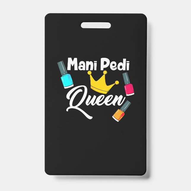 Queen Nail Artist ID Badge (Front)