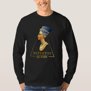 Queen Nefertiti Ancient Egyptian Pharaoh Queen Nef T-Shirt
