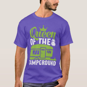 Queen of Campground Camper Camp Lover Campfire Fun T-Shirt