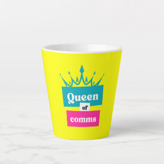 Queen of comms latte mug