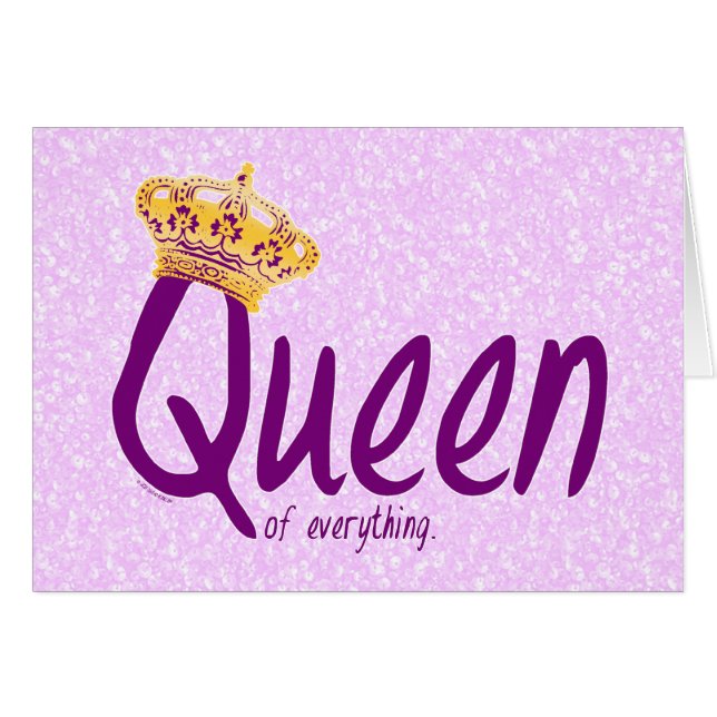 Queen of Everything [card] (Front Horizontal)