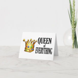 Queen of Everything Note Card