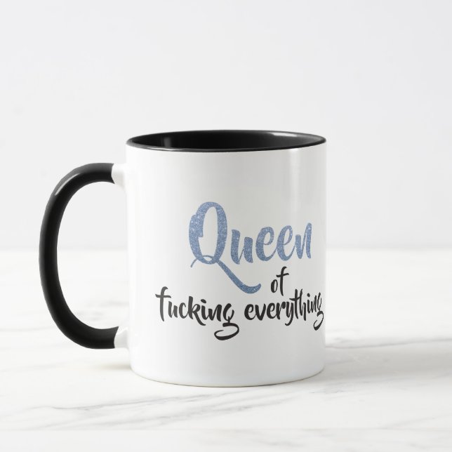 Queen of f*cking everything ! Black & Blue Mug (Left)