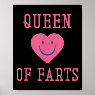 Queen Of Farts Funny Fart Lover Farting Humour For Poster