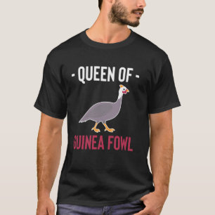 Queen Of Guinea Fowl Chicken Bird T-Shirt
