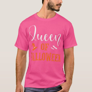 Queen Of Halloween  Halloween Costume  Halloween 8 T-Shirt