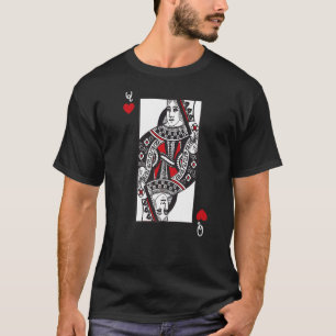 Queen Of Hearts Valentines Day Cool Playing Card P T-Shirt