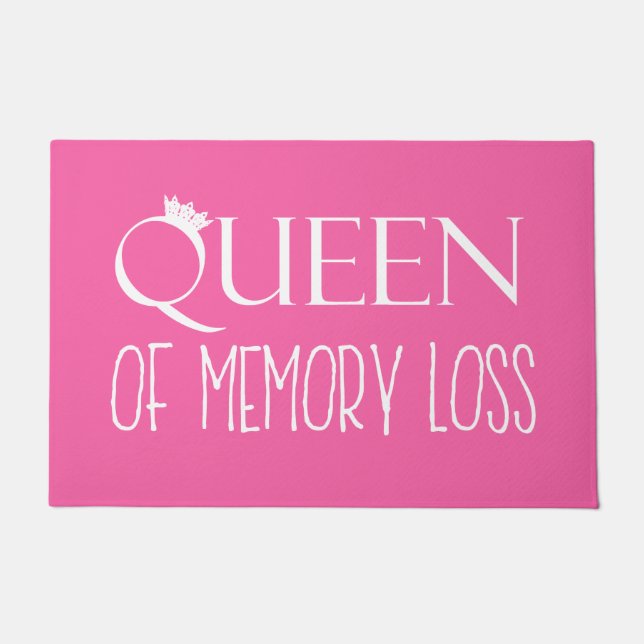 "Queen of Memory Loss" Doormat (Front)
