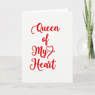 Queen Of My Heart Awesome Card