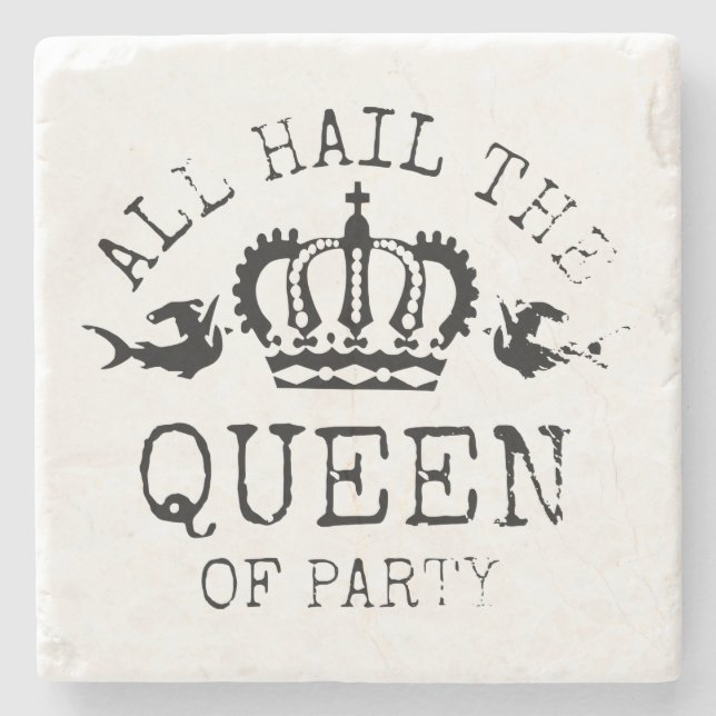 Queen of Party Stone Coaster (Front)