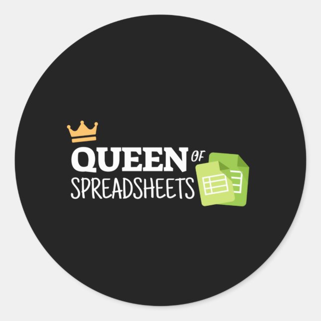 Queen of spreadsheets classic round sticker (Front)