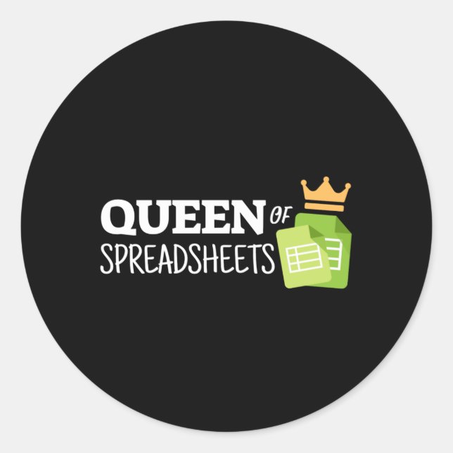 Queen of spreadsheets classic round sticker (Front)