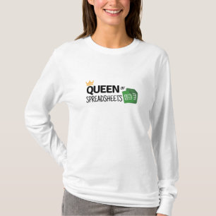 Queen of spreadsheets T-Shirt