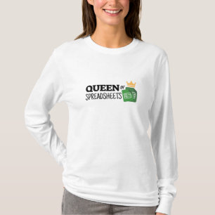 Queen of spreadsheets T-Shirt