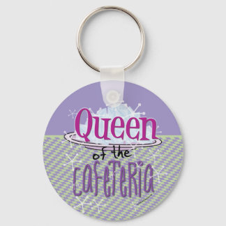 Queen of the Cafeteria - Lunch Lady Key Ring