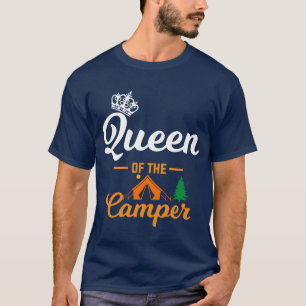 Queen of the Camper Campent Camping Camper Gifts b T-Shirt