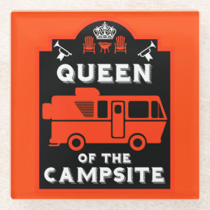 Queen Of The Campsite Glass Coaster