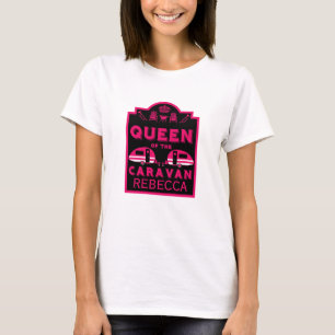 Queen of the Caravan T-Shirt