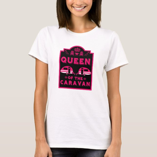 Queen of the Caravan T-Shirt (Front)