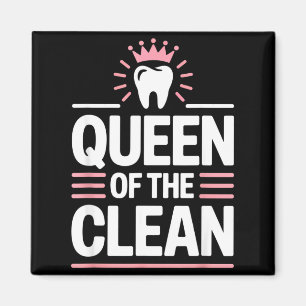 Queen of the clean funny dental hygienist humour magnet