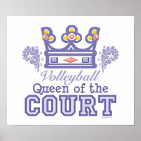 Queen Of The Court Volleyball Poster