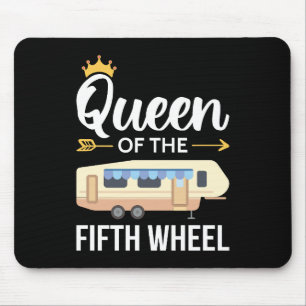 Queen Of The Fifth Wheel I Mouse Pad