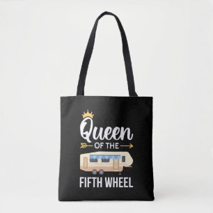 Queen Of The Fifth Wheel I Tote Bag