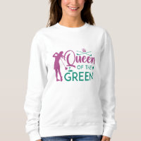 Queen Of The Green