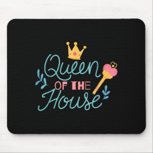 Queen of the house mothers day mouse pad