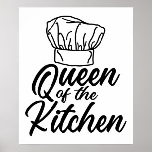 Queen Of The Kitchen Cooking Lover Funny Chef Poster