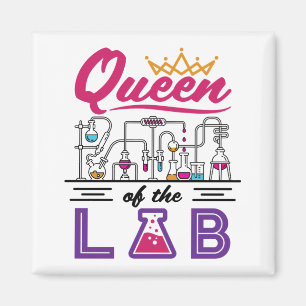 Queen of the Lab Laboratory Technician Scientist Magnet